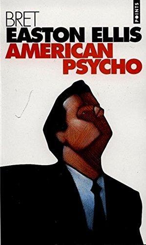 American Psycho-French (Paperback, French language, 2000, Editions Du Seuil)