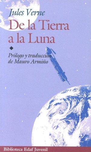 De la Tierra a la Luna (Paperback, Spanish language, 2004, Edaf)