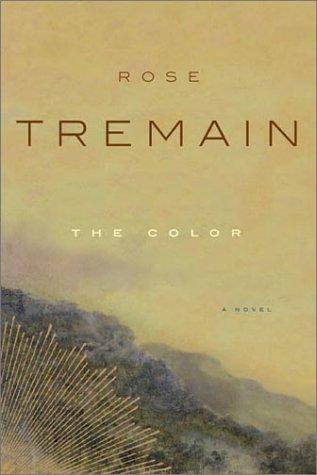 The colour (2003, Farrar, Straus and Giroux)