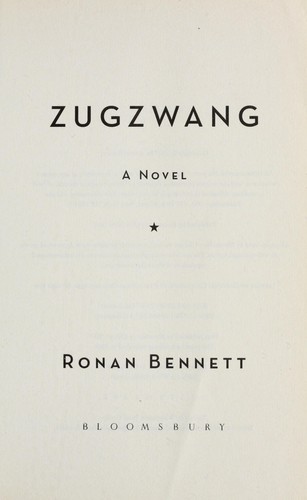 Zugzwang (EBook, 2008, Bloomsbury, Bloomsbury USA)