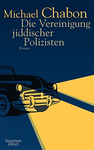 Die Vereinigung jiddischer Polizisten (Hardcover, 2008, Kiepenheuer & Witsch GmbH)