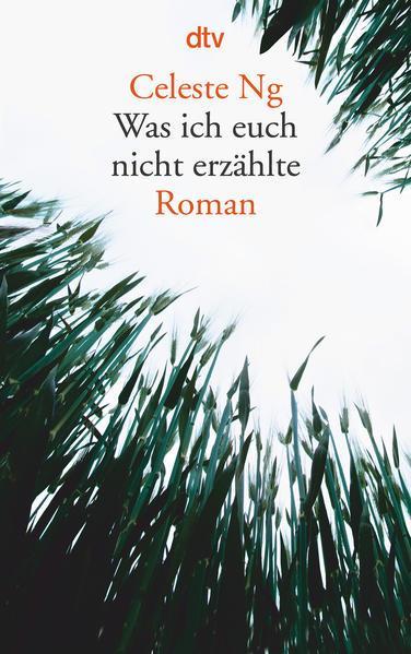Was ich euch nicht erzählte (German language, 2017, dtv Verlagsgesellschaft)