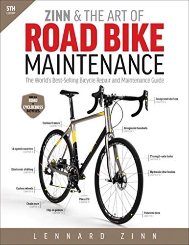 Zinn & the Art of Road Bike Maintenance (Paperback, 2016, VeloPress)