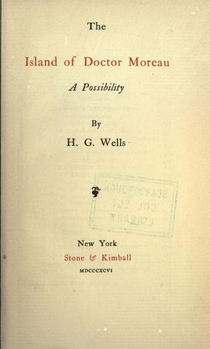 The island of Doctor Moreau (1896, Stone & Kimball)