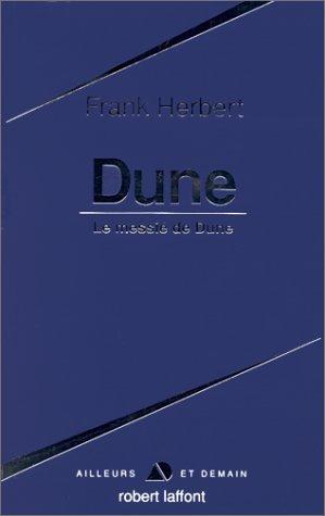 Dune ; suivi de Le Messie de Dune (Paperback, French language, 1985, Robert Laffont)
