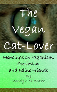 The Vegan Cat-Lover (EBook, Wendy A M Prosser)