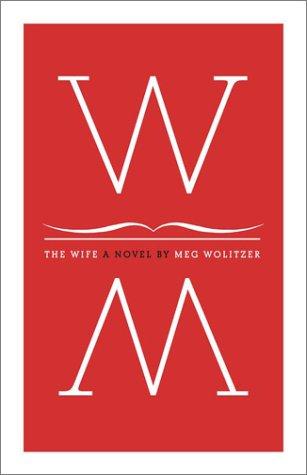 The wife (Hardcover, 2003, Scribner)