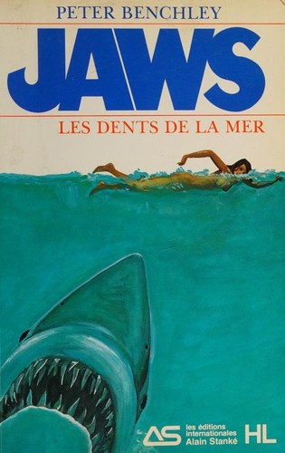 Jaws (Paperback, French language, 1975, LES ÉDITIONS INTERNATIONALES ALAIN STANKÉ/HACHETTE LITTÉRATURE)