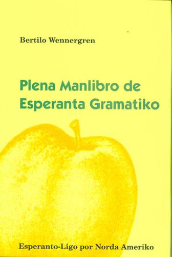 Plena manlibro de Esperanta gramatiko (Esperanto language, 2005, ELNA)