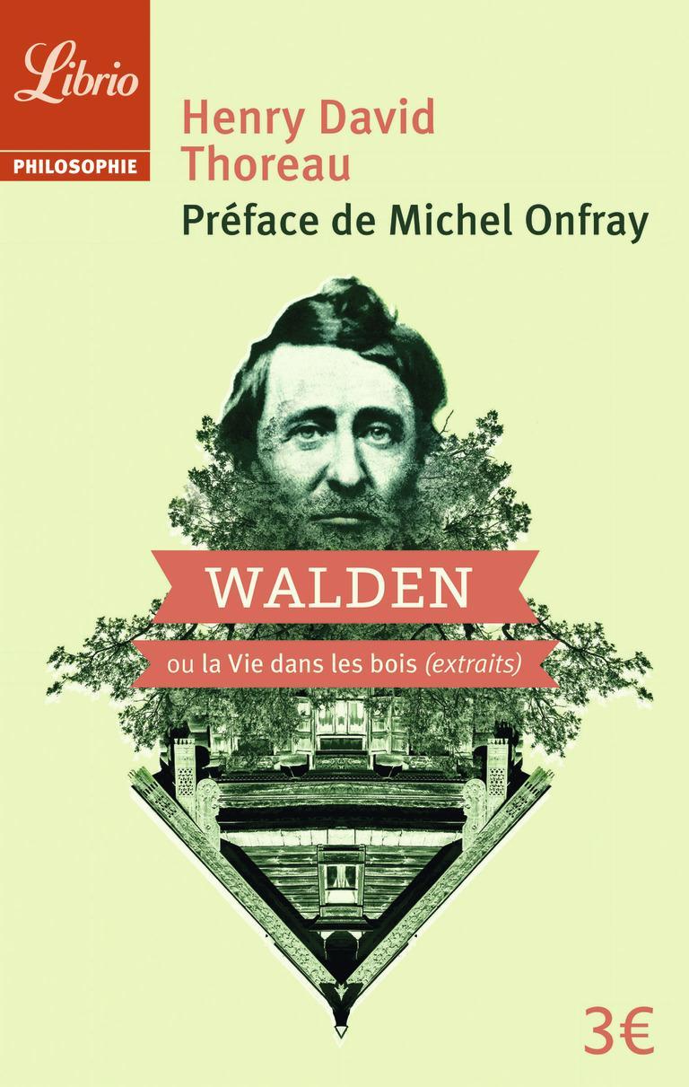 Walden ou La vie dans les bois : extraits (French language, 2016, Librio)