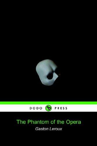 The Phantom of the Opera (2005, Dodo Press)