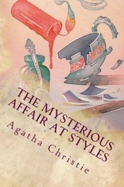 The Mysterious Affair at Styles (2017, CreateSpace Independent Publishing Platform)
