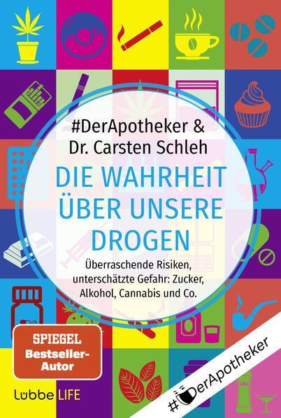 Die Wahrheit über unsere Drogen (Paperback, Deutsch language, 2023)