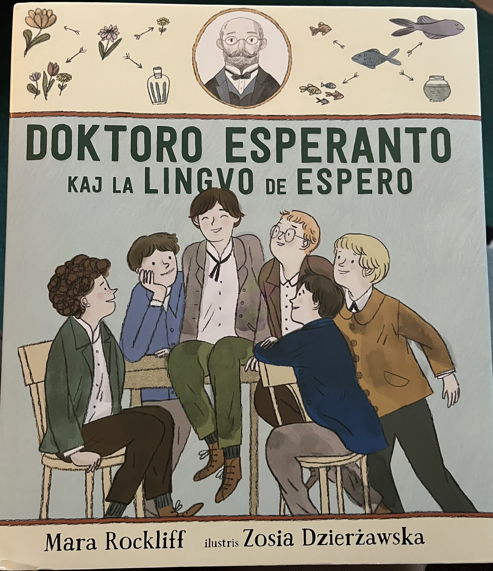 Doktoro Esperanto kaj la lingvo de espero (Hardcover, Esperanto language, 2023, Esperanto aspcio de Britio)