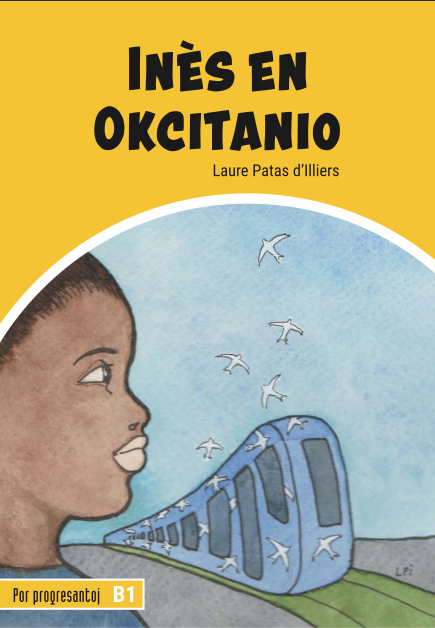 Inès en Okcitanio (Paperback, Esperanto language, Espéranto France)