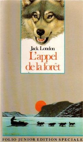 L'Appel De La Foret (Paperback, French language, 2001, Livre de Poche)