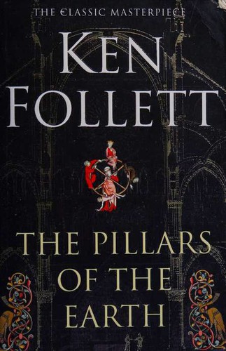 The Pillars of the Earth (2007, Pan Books)