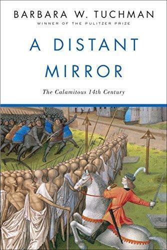 A Distant Mirror: The Calamitous 14th Century (1987)