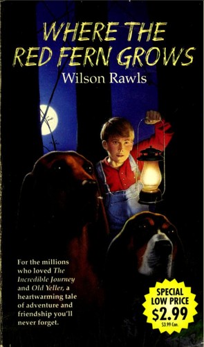 Where the Red Fern Grows (Paperback, 1998, Yearling)