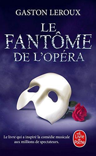 Le Fantôme de l’Opéra (French language, Librairie générale française)