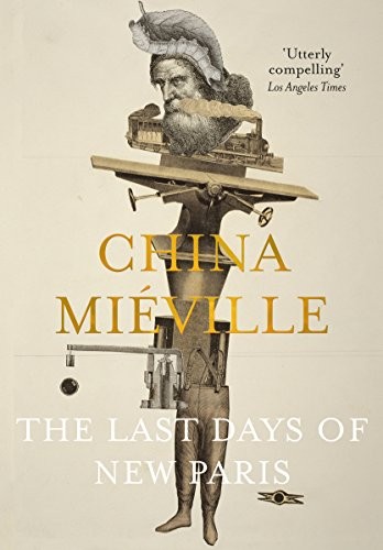 The Last Days of New Paris (Hardcover, 2017, PICADOR, imusti)