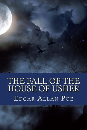 The Fall of the House of Usher (Paperback, 2015, CreateSpace Independent Publishing Platform)