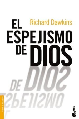 El espejismo de Dios (2013, Booket)