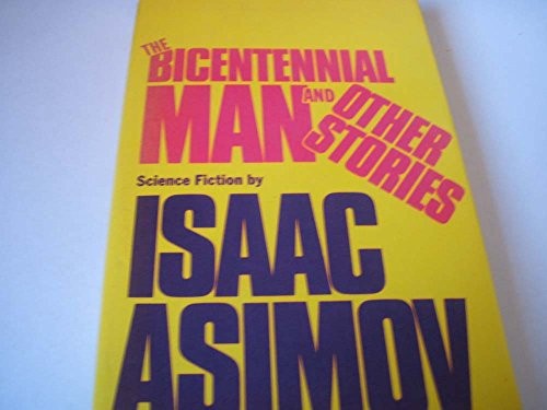 The bicentennial man, and other stories (1977, Gollancz)