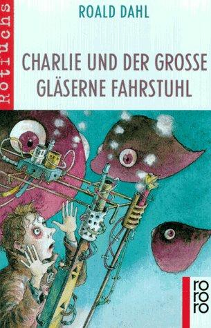 Charlie Und Der Grosse Glasern (Paperback, German language, 1998, Rowohlt Taschenbuch Verlag GmbH)