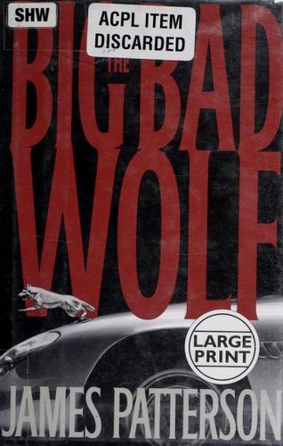 The big bad wolf (Hardcover, 2003, Little, Brown Large Print)