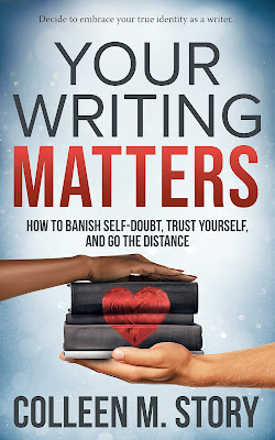 Your Writing Matters : How to Banish Self-Doubt, Trust Yourself, and Go the Distance (2021, Midchannel Press)