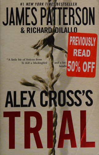 Alex Cross's Trial (2010, Grand Central Publishing)