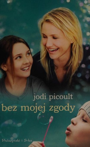 Bez mojej zgody (2009, Prószyński i S-ka)
