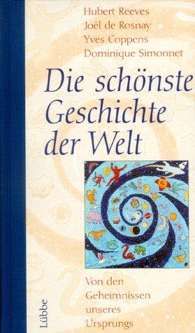 Die schönste Geschichte der Welt (Hardcover, German language, 1998, Lübbe)