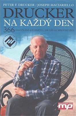 Drucker na každý den (Czech language, 2006, Management Press)