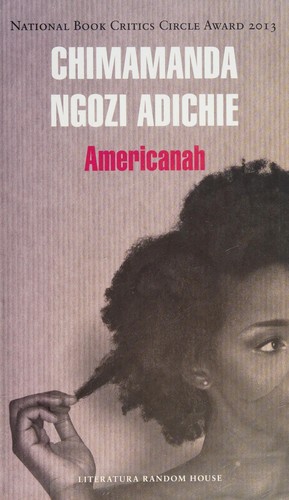 Americanah (Hardcover, Spanish language, 2014, Literatura Random House)