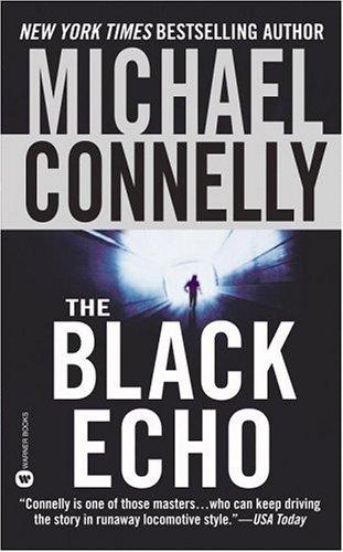 The black echo (2002, Warner Books)