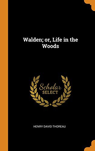 Walden; Or, Life in the Woods (Hardcover, 2018, Franklin Classics Trade Press)
