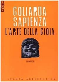 L'arte della gioia (Paperback, Italian language, 1998, Stampa alternativa)