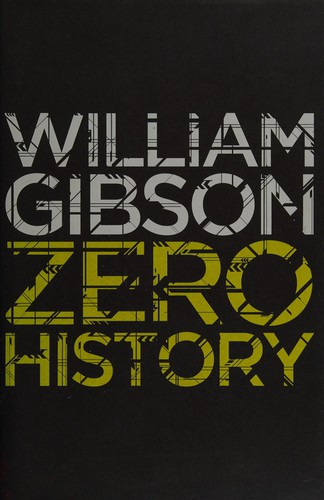 Zero History (2010, Viking)