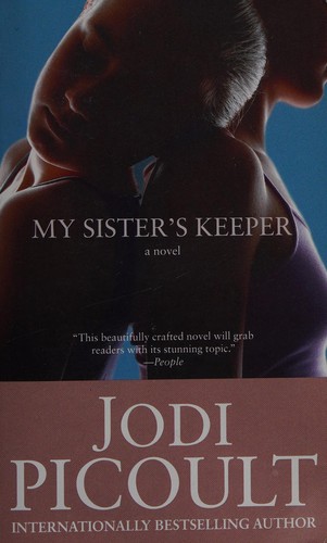 My sister's keeper (2006, Atria Books)