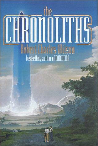 The Chronoliths (2001, Tor)