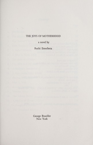 The joys of motherhood (2008, Heinemann)