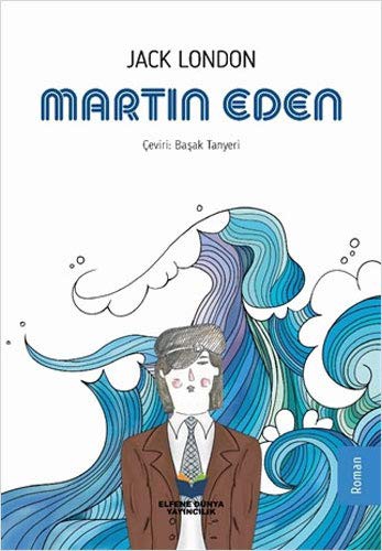 Martin Eden (Paperback, 2020, Elfene Dünya Yayincilik)