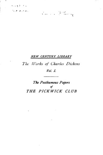 The Posthumous Papers of the Pickwick Club (1899, Thomas Nelson)