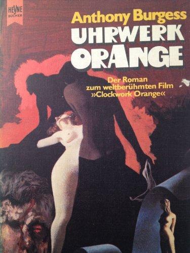 Uhrwerk Orange (German language, Heyne Verlag)