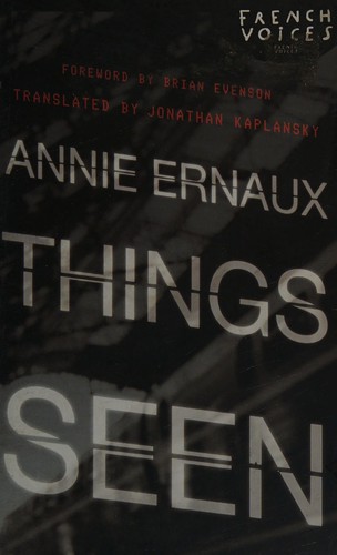 Things seen (2010, University of Nebraska Press)