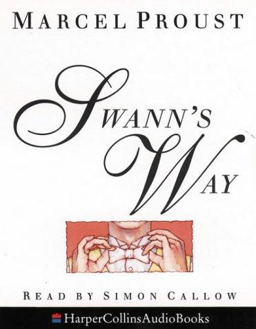 Swann's Way (AudiobookFormat, 1996, HarperCollins UK)