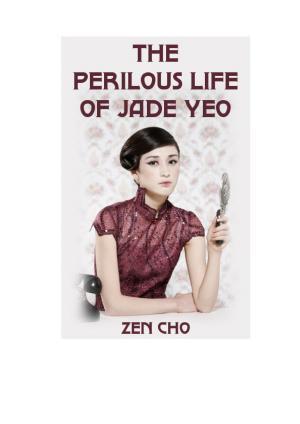 The perilous life of Jade Yeo