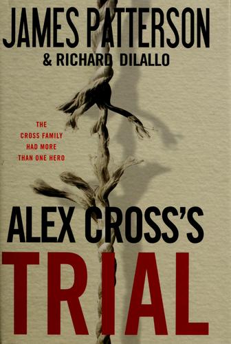 Alex Cross's trial (2009, Little, Brown)